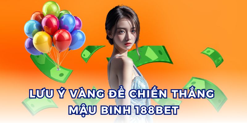 Mậu binh 188BET là sân chơi cá cược kịch tính, thú vị