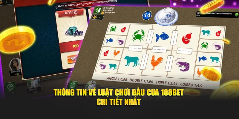 Thông tin về luật chơi Bầu Cua 188BET chi tiết nhất